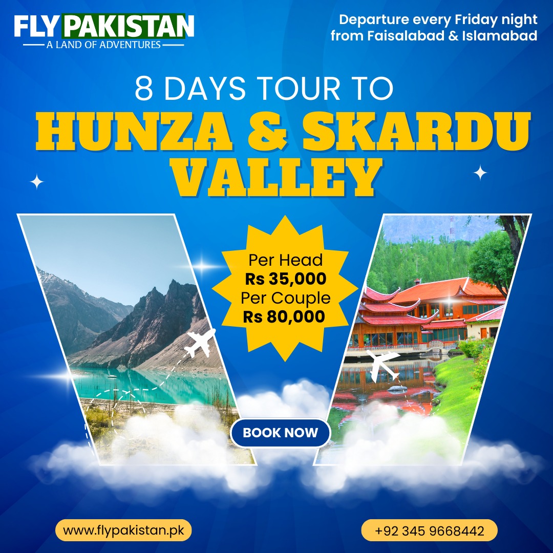 Book Deal 8 Days Tour To Hunza & Skardu Weekly Tour